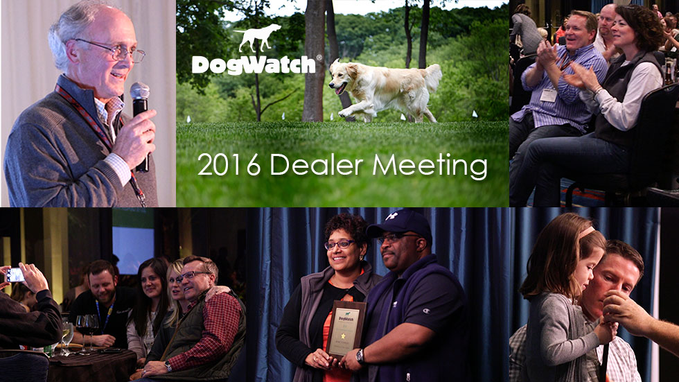 DogWatch 2016 Dealer Meeting