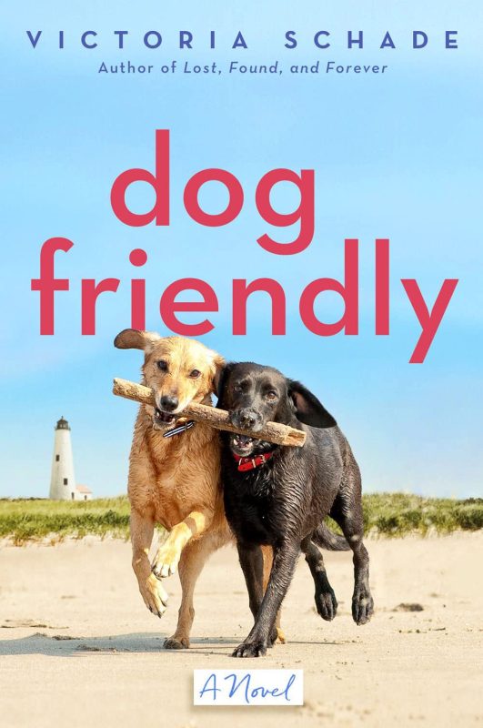 the front cover of the book dog friendly by Victoria schade